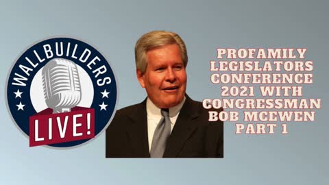 Bob McEwen At The ProFamily Legislators Conference, Part 1