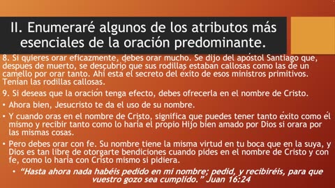 Lección 4, Parte 6/10; Orar Mucho en el Nombre de Cristo