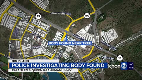 Police find body near Queen Ka'ahumanu Highway