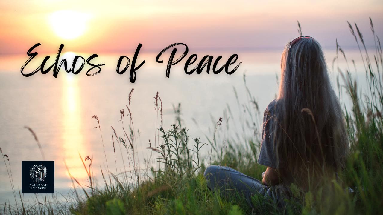 Echoes of Peace