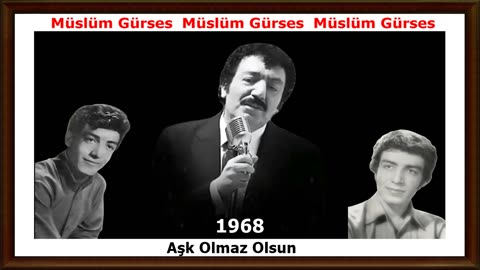 Müslüm Gürses Aşk Olmaz Olsun 1968