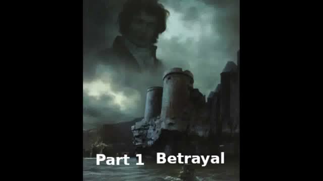 The Count of Monte Cristo by Alexandre Dumas Part 1 Betrayal