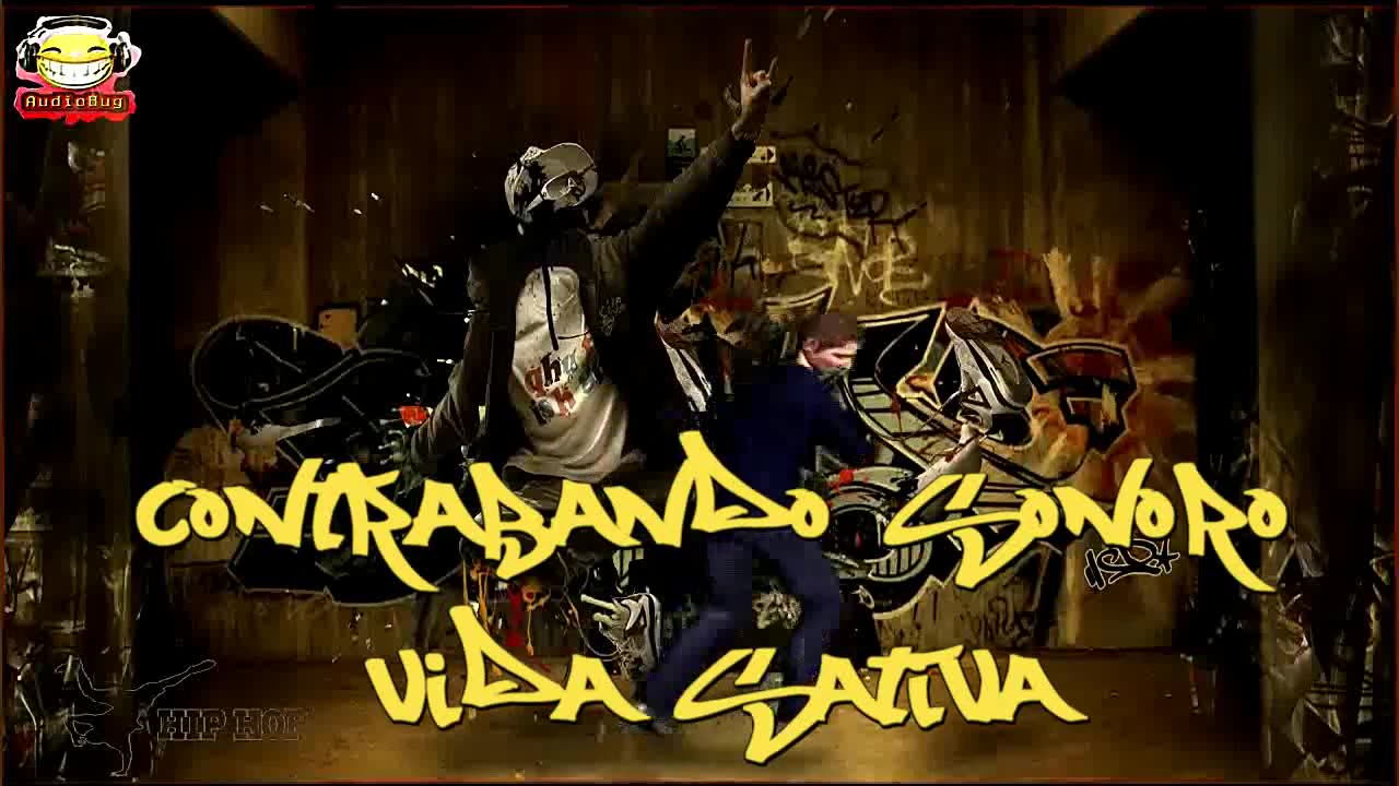 CONTRABANDO SONORO - VIDA SATIVA #hiphop #rap #ncs #audiobug71