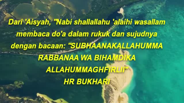 Do'a dalam rukuk dan sujud bacaan SUBHAANAKALLAHUMMA RABBANAA WA BIHAMDIKA ALLAHUMMAGHFIRLII