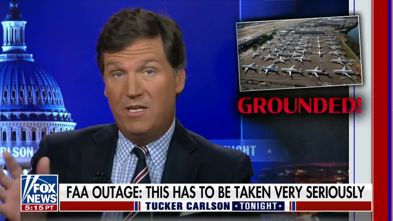 Tucker Carlson: Why were U.S. flights were grounded?