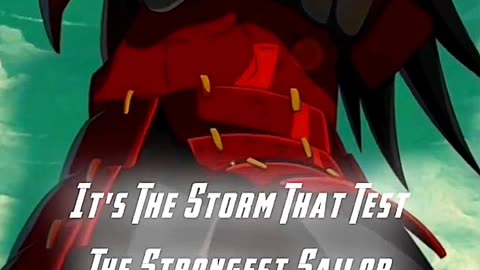 🗣️: It's The Strong That Test The Strongest Sailor. #subscribe #anime #animeedit #heartlesssays