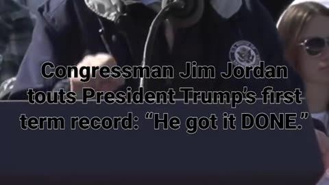 Congressman Jim Jordan @Jim_Jordan touts President Trump's first term record: "He got it DONE."