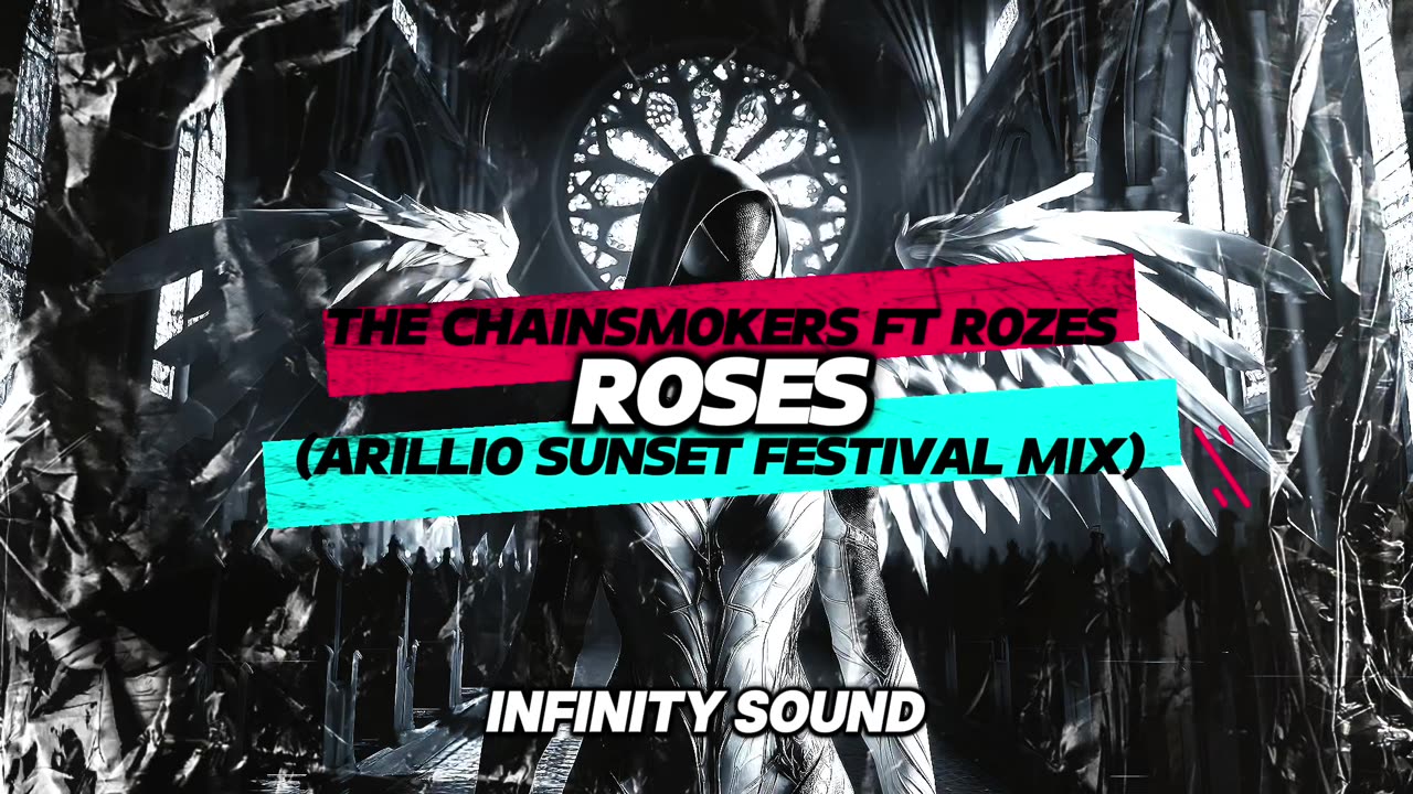 The Chainsmokers ft ROZES - Roses (Arillio Sunset Festival Mix)