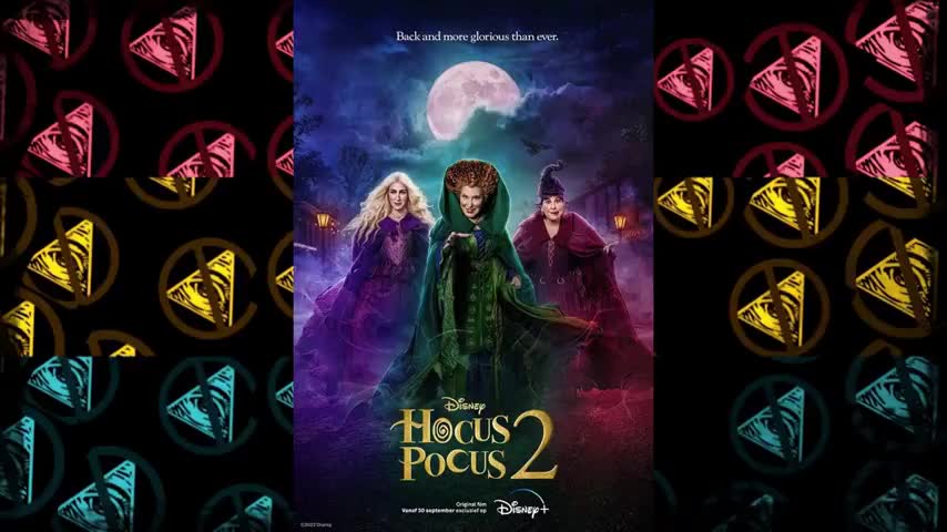 DISNEY'S 'HOCUS POCUS 2' IS ALSO SATANIC ILLUMINATI PROPAGANDA!