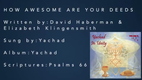 Yachad - How Awesome Are Your Deeds