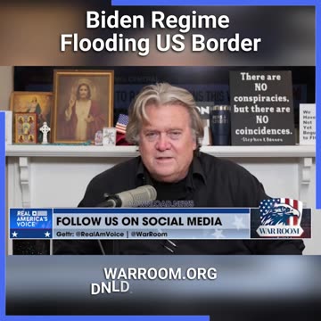 Steve Bannon: The Regime Actively Floods The Zone With An Invasion & Hides it From You - 7/21/23