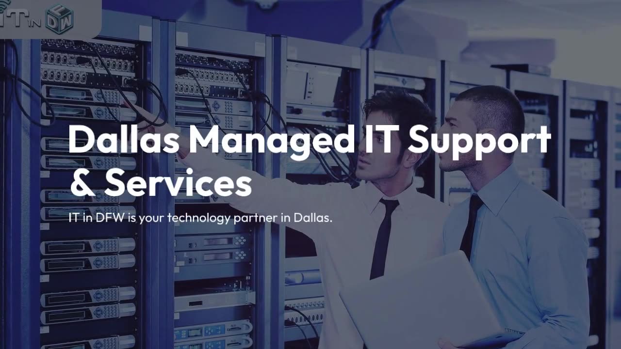 Dallas Managed IT Support& Services