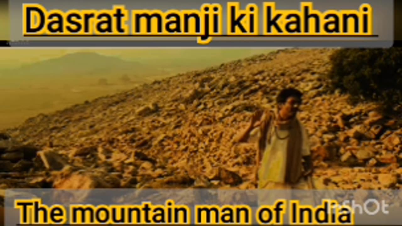 "Dasrat Manjhi: The Incredible Journey of India's Mountain Man"