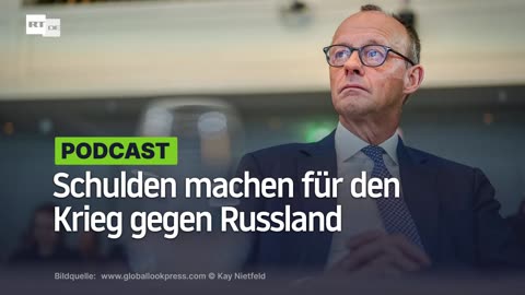 Schulden machen für den Krieg gegen Russland