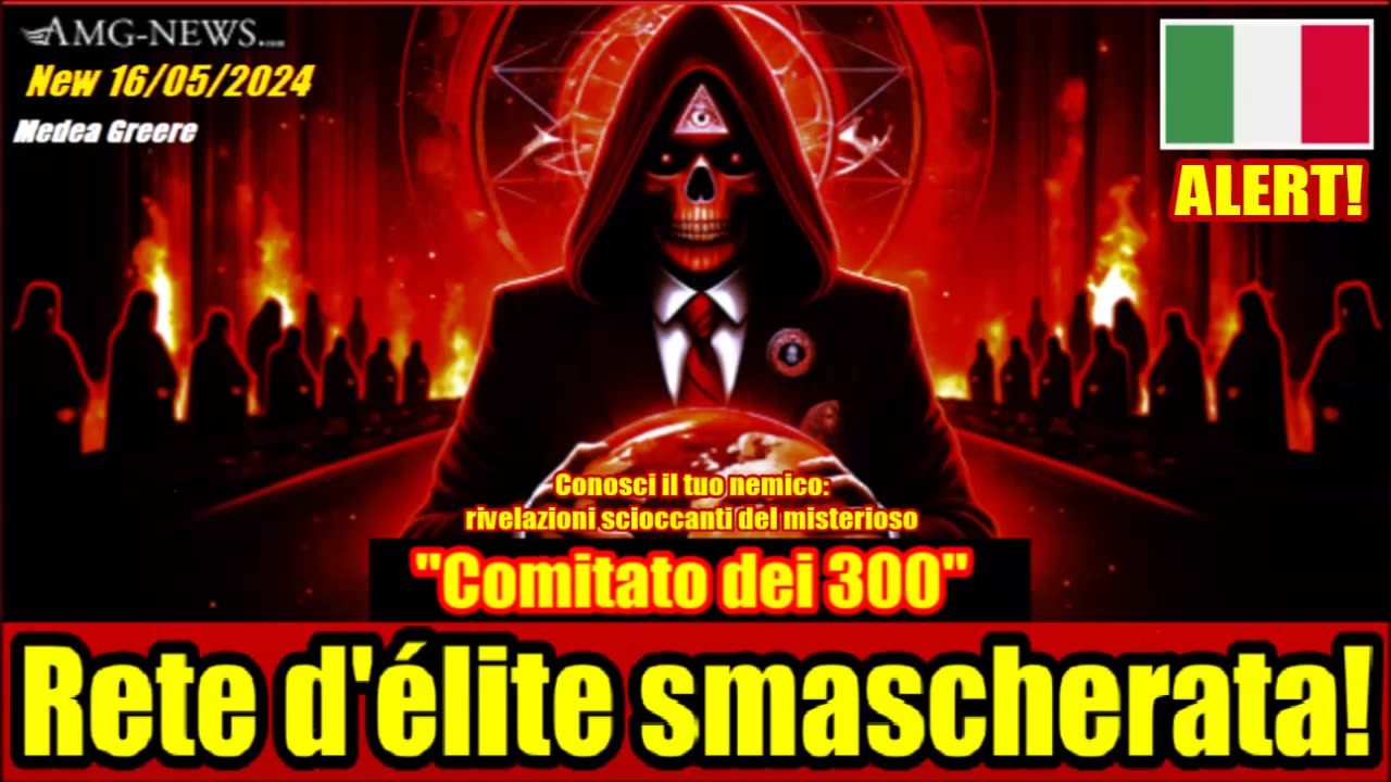 New 16/05/2024 ALERT! ALERT! ALERT! misterioso "Comitato dei 300". NOMI 🚨🚨