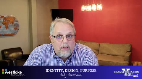 Identity, Design, Purpose - Daily Devotional / DAY 11