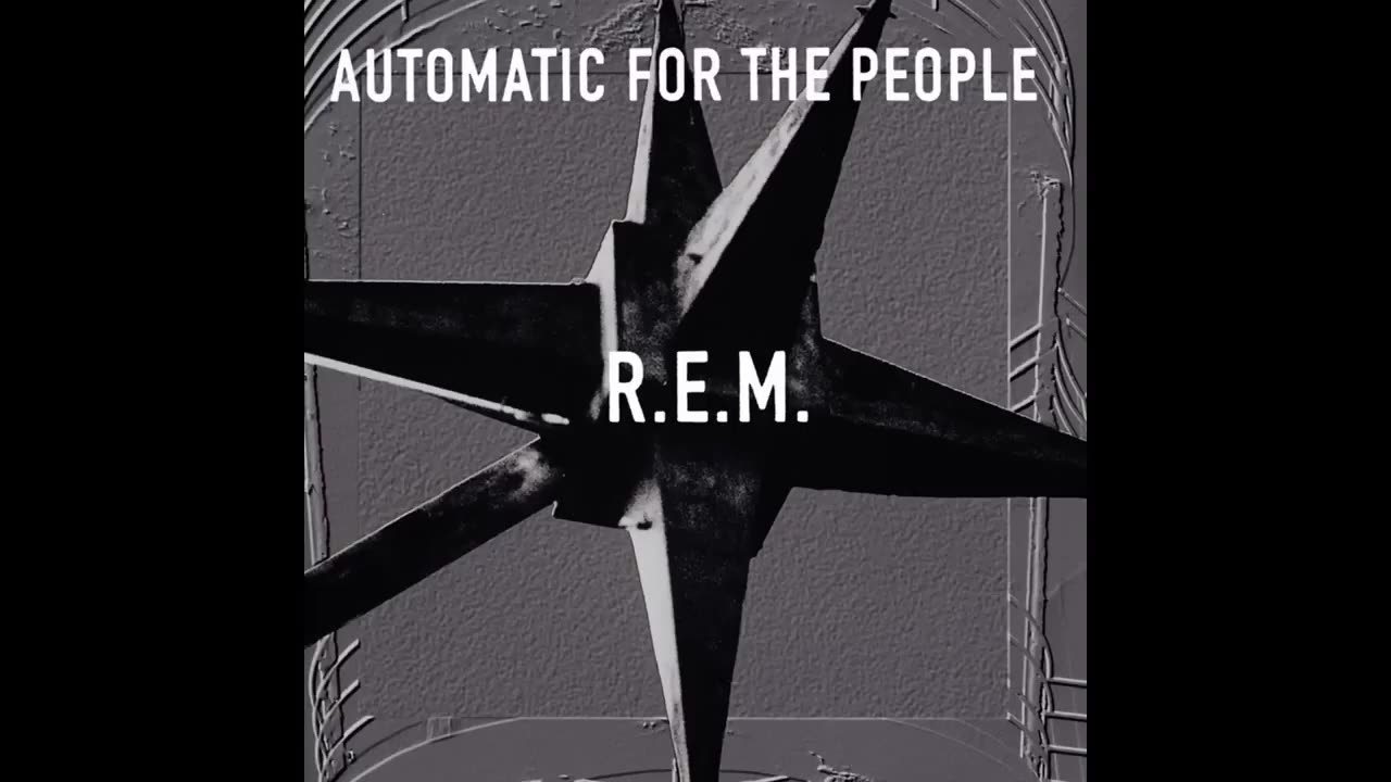 R.E.M. , Automatic For The People