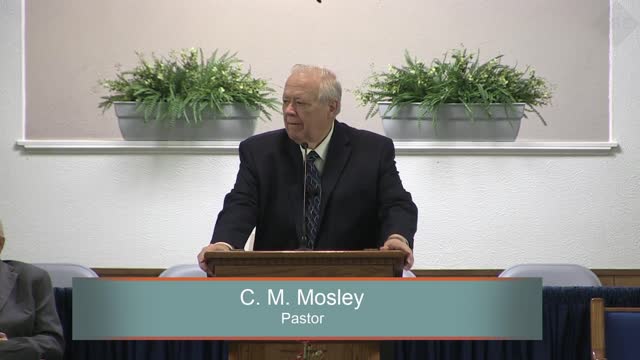 Pastor C. M. Mosely, Walking and Talking, Colossians 4:5-6, Wednesday Evening, 1/11/2023