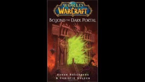 World of Warcraft: Beyond the Dark Portal, Audio Book Part 30