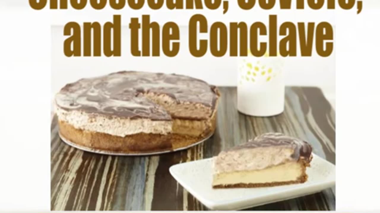 Cheesecake and Covfefe with the Conclave