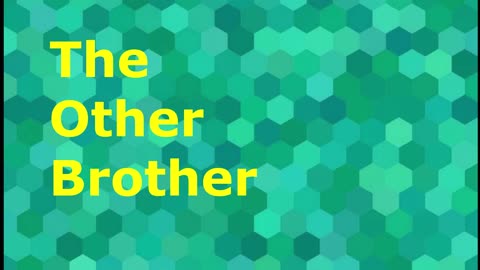 The Other Brother | Pastor Robby Dickerson