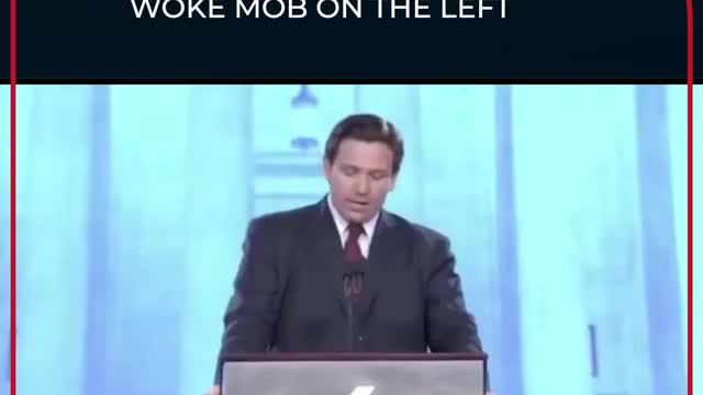 Desantis speaks to standing up to the woke left mob