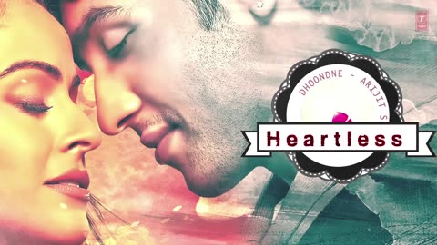 Heartless_ Main Dhoondne Ko Zamaane Mein Full Song _ Arijit Singh _ Adhyayan Suman, Ariana Ayam