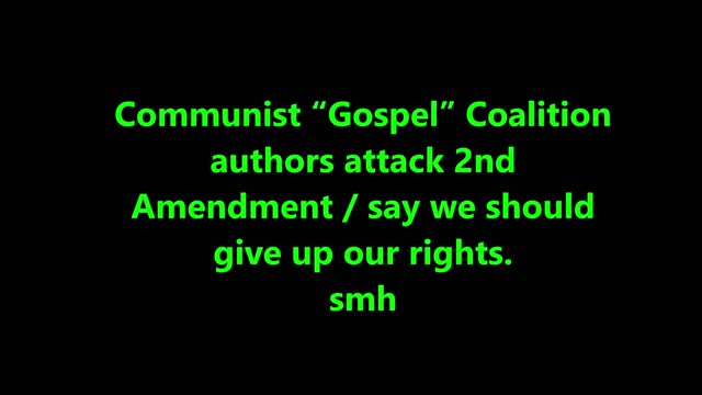 TGC authors attack 2nd Amendment supporters, say Freedom is an idol Must give up our rights