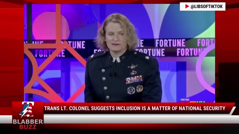 Trans Lt. Colonel Suggests Inclusion Is A Matter Of National Security