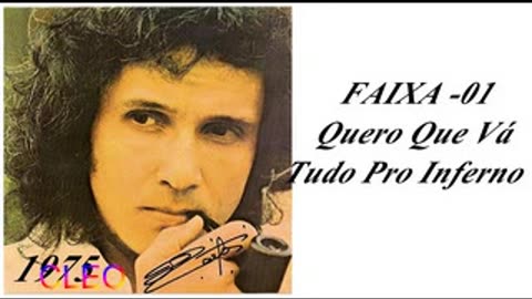 Roberto Carlos (Quero que vá tudo pro inferno) 1975 - FAIXA - 01 - Quero Que Vá Tudo Pro Inferno