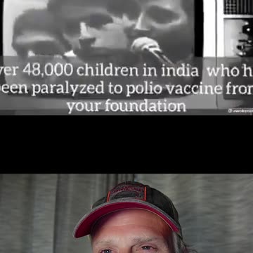 Bill Gates questioned about the 48,000 children his foundation's vaccine paralyzed