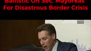 Josh Hawley Takes a BlowTorch to Mayorkas