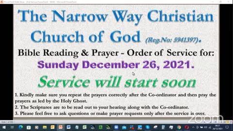 The Narrow Way Christian Church of God - Sunday Service - 26/12/21