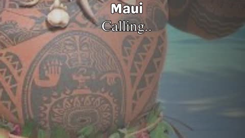 Maui calling