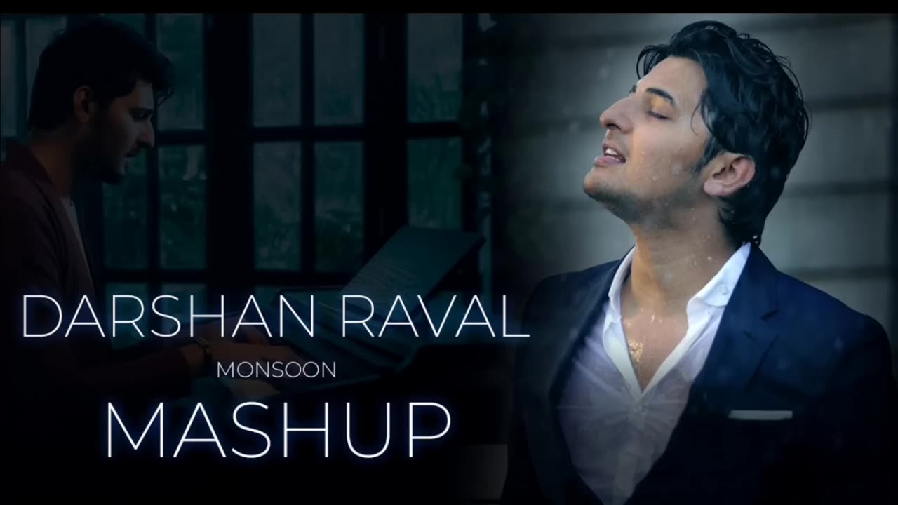 Darshan raval monsoon mashup layrics song 2023 romantic love song night Song.mp4