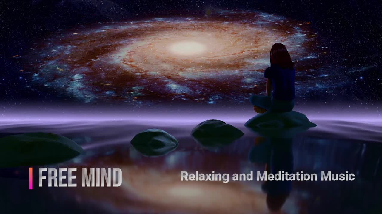 Amazing Universal Meditation Music For Heal Your Mind | Calm Music | Free Mind