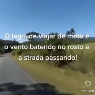 Recomendo viajarem de moto