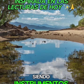 🙏✨Oración Inspirada en las Lecturas de Hoy ✨🙏