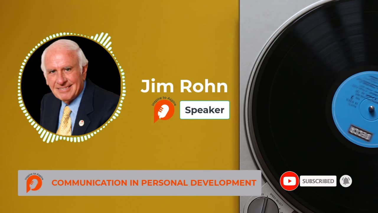 Jim Rohn’s Insights on Communication in Personal Development | Inspire to Aspire #jimrohn