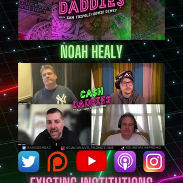 Cash Daddies Podcast 127 Noah Healy