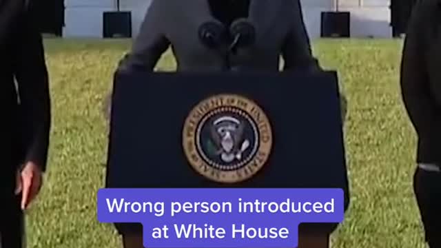 Wrong person introduced at White House