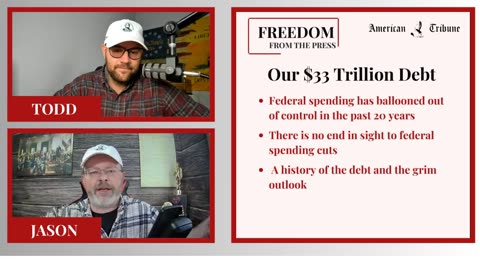 Freedom From The Press Podcast 9/29- What does $33 T in Federal Debt mean to you?