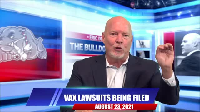 Vax Lawsuits Being Filed - The Bulldog Show