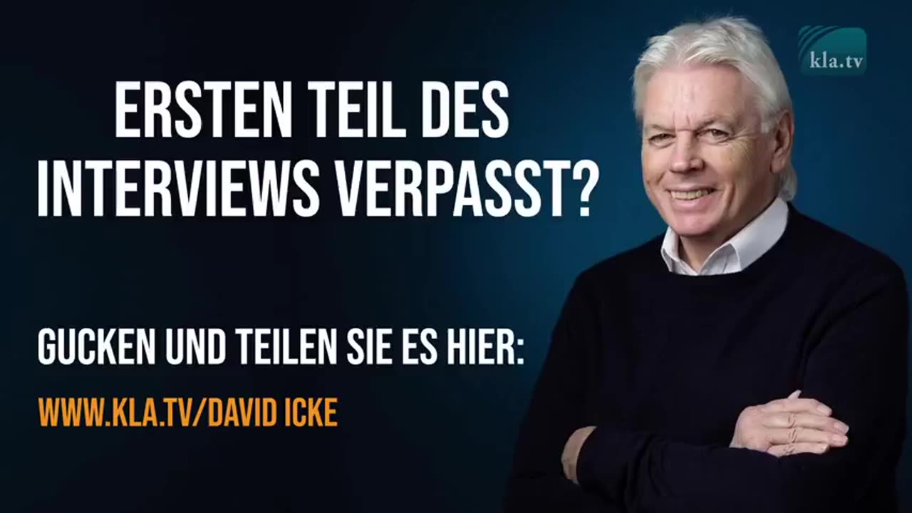 DAVID ICKE Interview2🇦🇹🇨🇭🇩🇪 von Januar 2023