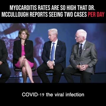 Dr. McCullough Reports Seeing Two Cases of Myocarditis PER DAY