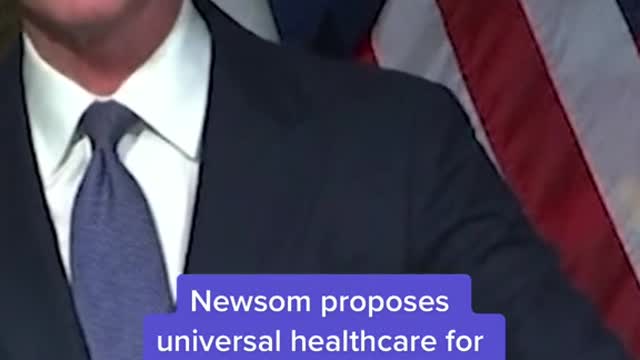 Newsom proposes universal healthcare for all immigrants