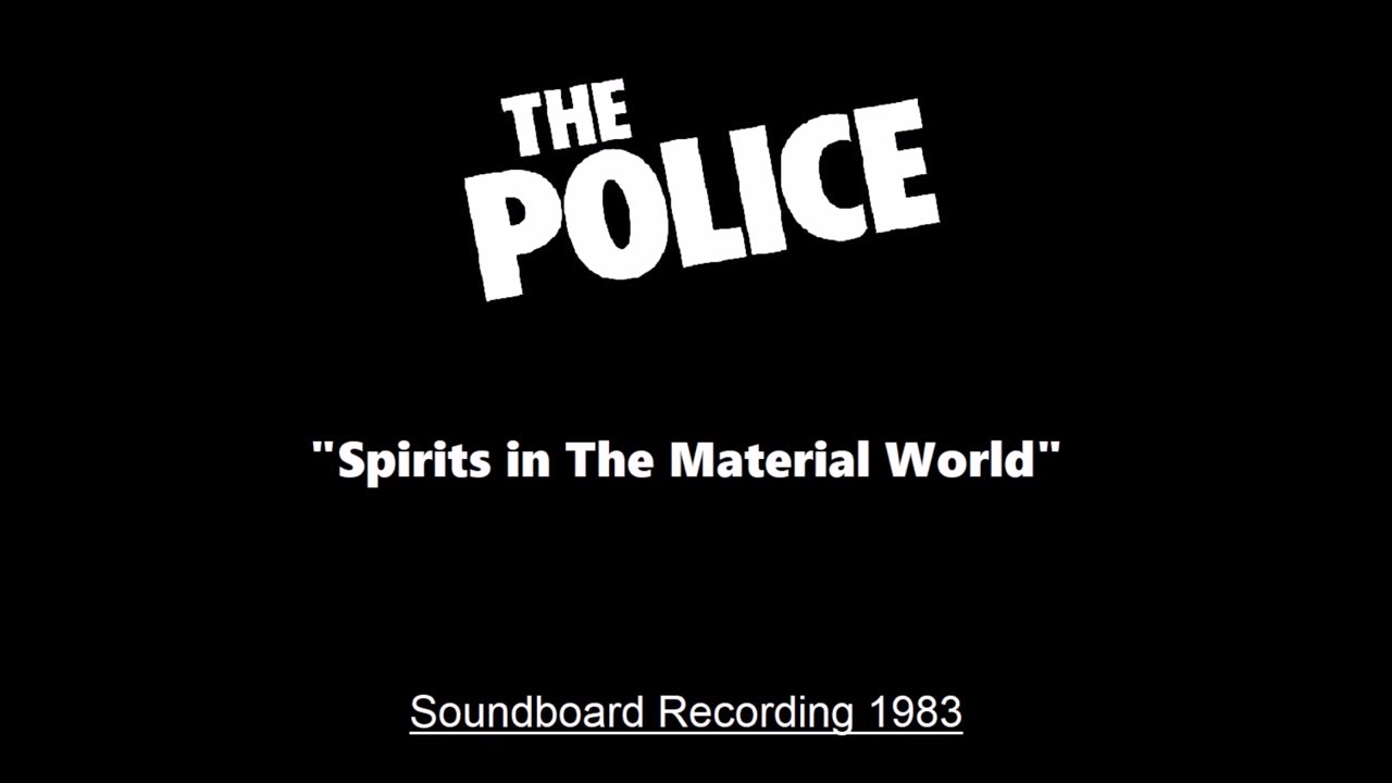 The Police - Spirits In the Material World (Live in Oakland, California 1983) Soundboard