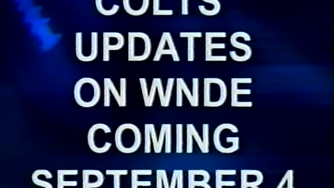 August 2001 - Promo for WFBQ & WNDE Colts Coverage