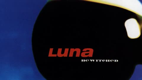 Luna ~ This Time Around