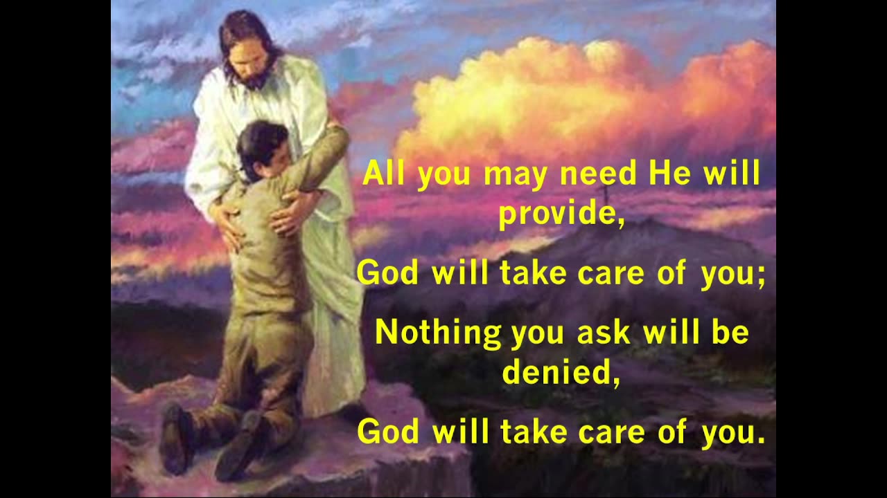 God Will Take Care of You